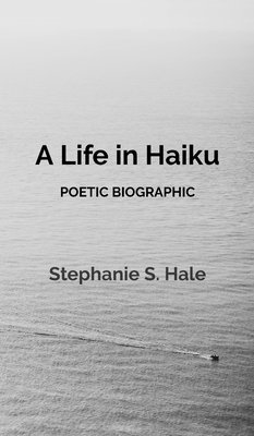 Life in Haiku