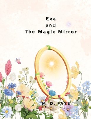 bokomslag Eva and the Magic Mirror