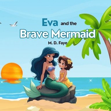 bokomslag Eva and the Brave Mermaid