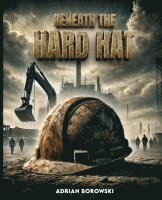 bokomslag Beneath The Hard Hat