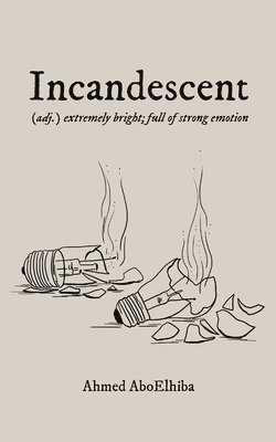 Incandescent 1