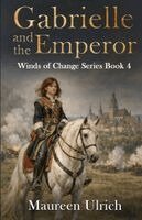 Maureen Ulrich - Gabrielle and the Emperor, Häftad