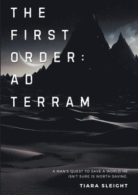 bokomslag The First Order: Ad Terram