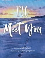 Bb Gabriel - I'll Meet You, Häftad