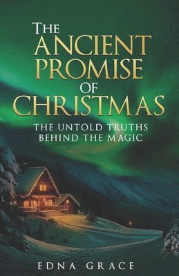 The Ancient Promise of Christmas 1