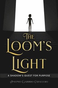 bokomslag The Loom's Light