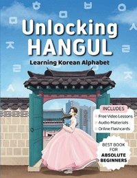 bokomslag Unlocking Hangul - Learning Korean Alphabet