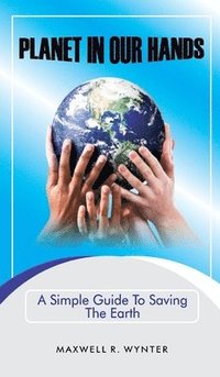 bokomslag Planet In Our Hands