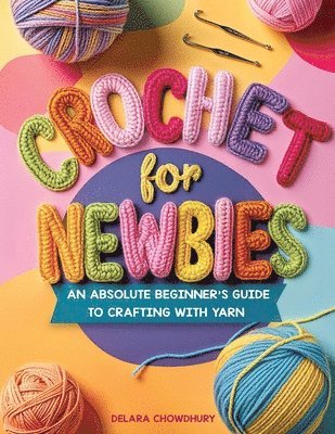 bokomslag Crochet for Newbies