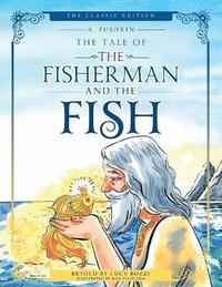 bokomslag The Tale of the Fisherman and the Fish (Illustrated, Translated)