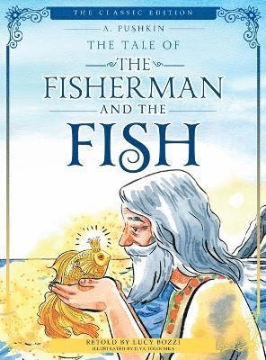 bokomslag The Tale of the Fisherman and the Fish (Illustrated, Translated)