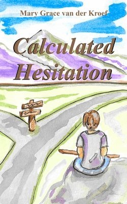 Calculated Hesitation 1