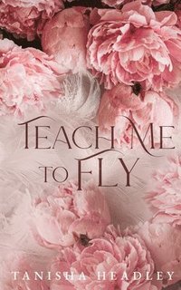 bokomslag Teach Me to Fly