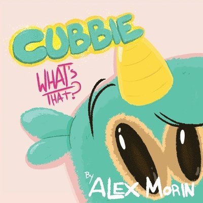 Cubbie, What's That? 1