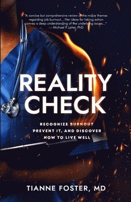 bokomslag Reality Check: Recognize Burnout, Prevent it, and Discover How to Live Well