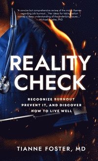 bokomslag Reality Check: Recognize Burnout, Prevent it, and Discover How to Live Well