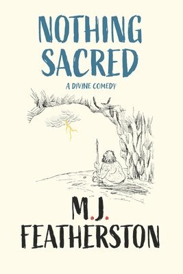 Nothing Sacred - A divine comedy