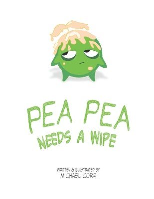 Pea Pea Needs A Wipe 1