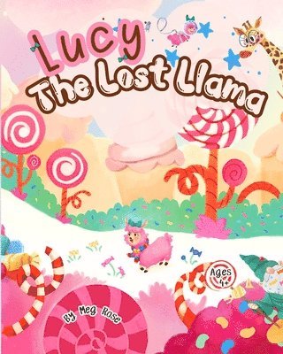 Meg Rose - Lucy the Lost Llama, Häftad