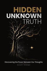bokomslag Hidden Unknown Truth