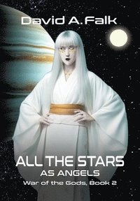 bokomslag All the Stars as Angels