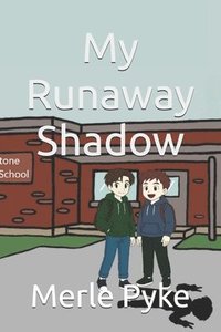 bokomslag My Runaway Shadow