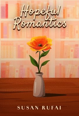 bokomslag Hopeful Romantics