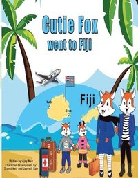 bokomslag Nair, A: Cutie Fox Went to Fiji