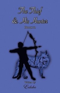 bokomslag The Thief and His Hunter Book 2