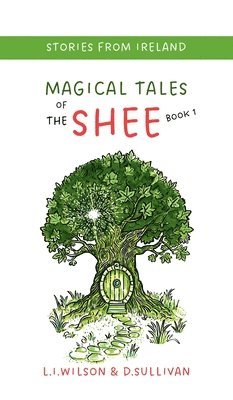 bokomslag Magical Tales of The Shee, Book 1