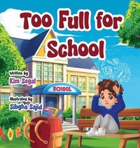 bokomslag Too Full for School