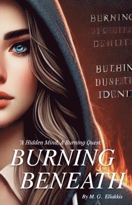 Burning Beneath 1