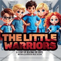 bokomslag Little Warriors - A Story of Beating The Odds