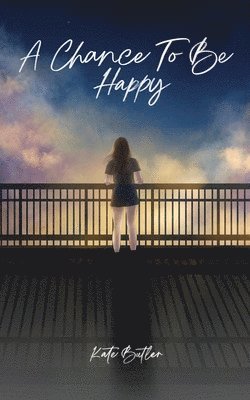 A Chance To Be Happy 1