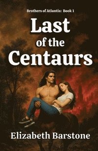 bokomslag Last of the Centaurs