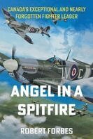 Robert Forbes - Angel in a Spitfire, Häftad