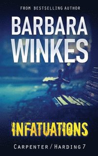 bokomslag Infatuations: A Lesbian Detective Novel