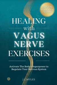 bokomslag Healing With Vagus Nerve Exercises