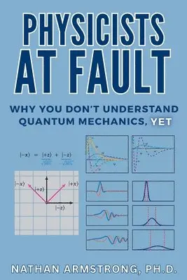 Nathan Armstrong - Physicists at Fault, Häftad. Tillgänglighet: Lägg i varukorg