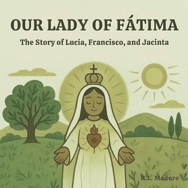 R L Maduro - Our Lady of Fátima, Häftad