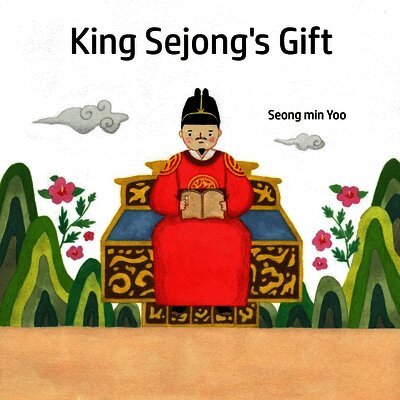 King Sejong's Gift