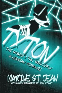 bokomslag Tyton: The Spider and the Dragonfly