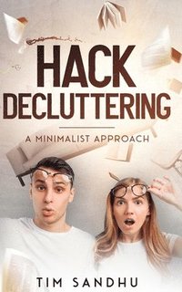 bokomslag Hack Decluttering