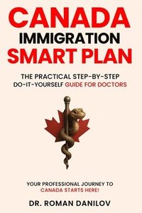 bokomslag Canada Immigration Smart Plan