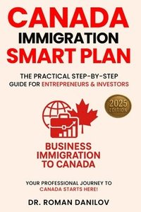 bokomslag Canada Immigration Smart Plan