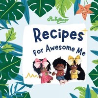 bokomslag Recipes for Awesome Me