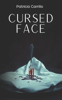 Patricia Carrillo - Cursed Face, Häftad