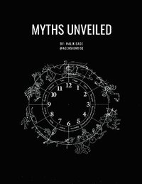 bokomslag Myths Unveiled