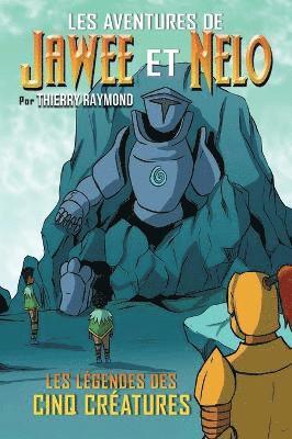 Thierry Raymond - Les Aventures de Jawee et Nelo, Inbunden