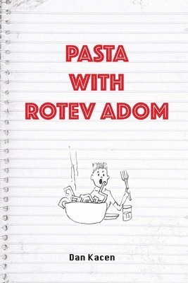 Pasta With Rotev Adom 1